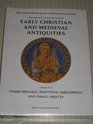 Early Christian and Medieval Antiquities  Other Mosaics Paintings Sarcophagi and Small Objects