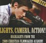 Lights Camera Action 2009 Christian Film Academy