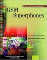 GSM Superphones Technologies and Services