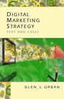 Digital Marketing Strategy Text and Cases