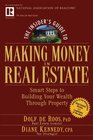 The Insider's Guide to Making Money in Real Estate Smart Steps to Building Your Wealth Through Property