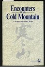 Encounters with Cold Mountain Poems by Han Shan