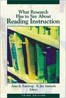 What Research Has to Say About Reading Instruction