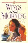 Wings of the Morning (Kensington Chronicles, Bk 2)