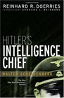 Hitler's Intelligence Chief Walter Schellenberg