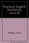 Practical English Workbook, Form B