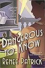 Dangerous to Know (Lillian Frost & Edith Head, Bk 2)