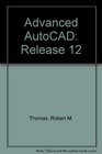 Advanced Autocad Release 12