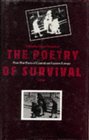 The Poetry of Survival PostWar Poets of Central and Eastern Europe