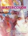 Watercolor Without Boundaries: Exploring Ways to Have Fun With Watercolor
