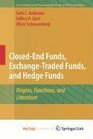 ClosedEnd Funds ExchangeTraded Funds and Hedge Funds