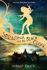 Serafina and the Black Cloak (Serafina, Bk 1)