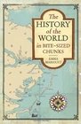 History of the World in BiteSized Chunks