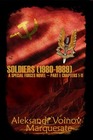 Special Forces: Soldiers (Part I)