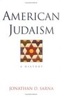 American Judaism A History