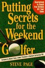 Putting Secrets  Weekend Golfer