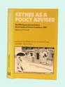 Keynes As a Policy Adviser The Fifth Keynes Seminar Held at the University of Kent at Canterbury 1980