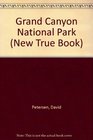 Grand Canyon National Park (New True Book)