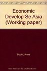 The Economic Development of Southeast Asia 18701985