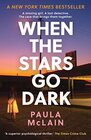 When the Stars Go Dark New York Times Bestseller