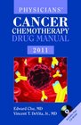 Physician's Cancer Chemo Drug Manual 2011
