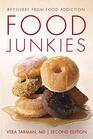 Food Junkies Recovery from Food Addiction