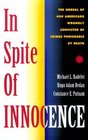 In Spite of Innocence Erroneous Convictions in Capital Cases