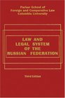 Law and Legal System of the Russian Federation  Third Edition