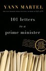 101 Letters to a Prime Minister The Complete Letters to Stephen Harper