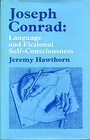 Joseph Conrad Language and Fictional Selfconsciousness