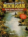 Camper's Guide to Michigan Parks Lakes and Forests  Where to Go and How to Get There