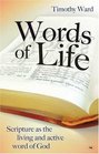 Words of Life Scripture as the Living and Active Word of God