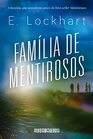 Familia de mentirosos