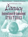 A Handbook for Literacy Instructional and Assessment Strategies K8