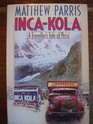 IncaKola Traveller's Tale of Peru
