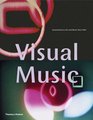 Visual Music Synaesthesia in Art and Music Since 1900