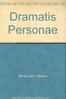 Dramatis Personae 2