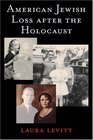 American Jewish Loss after the Holocaust