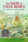 The Tales of Uncle Remus The Adventures of Brer Rabbit