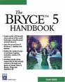The Bryce 5 Handbook
