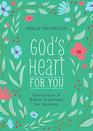 God's Heart for You Devotions and Bible Promises for Women