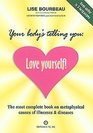 Your Body's Telling You Love Yourself