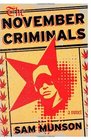 The November Criminals A novel