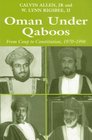 Oman Under Qaboos From Coup to Constitution 19701996