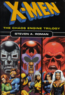 Xmen the Chaos Engine Trilogy