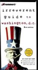Frommer's Irreverent Guide to Washington DC