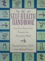 The SelfHealth Handbook LowCost EasyToUse Therapies from Around the World