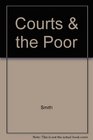 Courts and the Poor