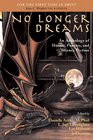 No Longer Dreams An Anthology of Horror Fantasy and Science Fiction