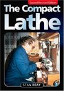 Compact Lathe